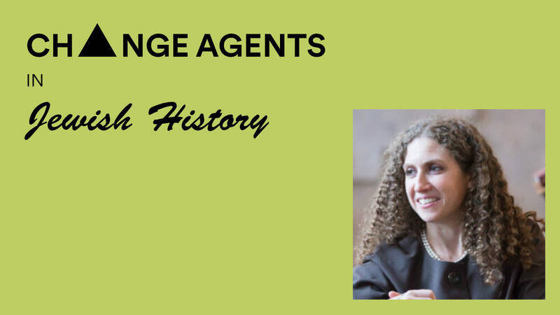 Banner Image for Change Agents in Jewish History:  Community Organizing in Tumultuous Times